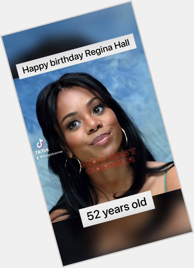 Happy birthday Regina Hall 