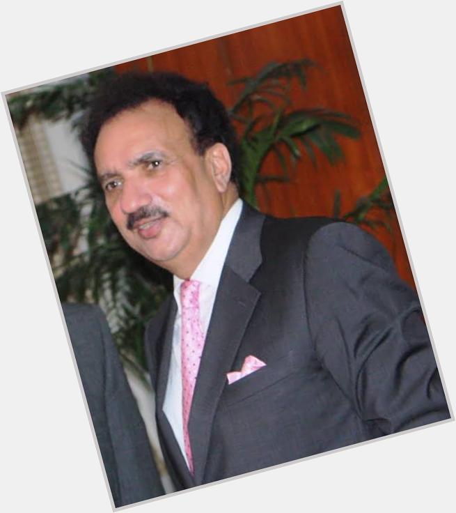 Happy birthday to you Sir Senetor Rehman Malik many many returns of the day 