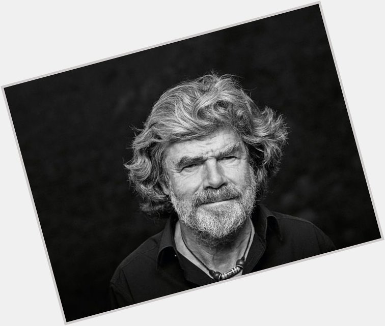 75. Happy Birthday, Reinhold Messner. 