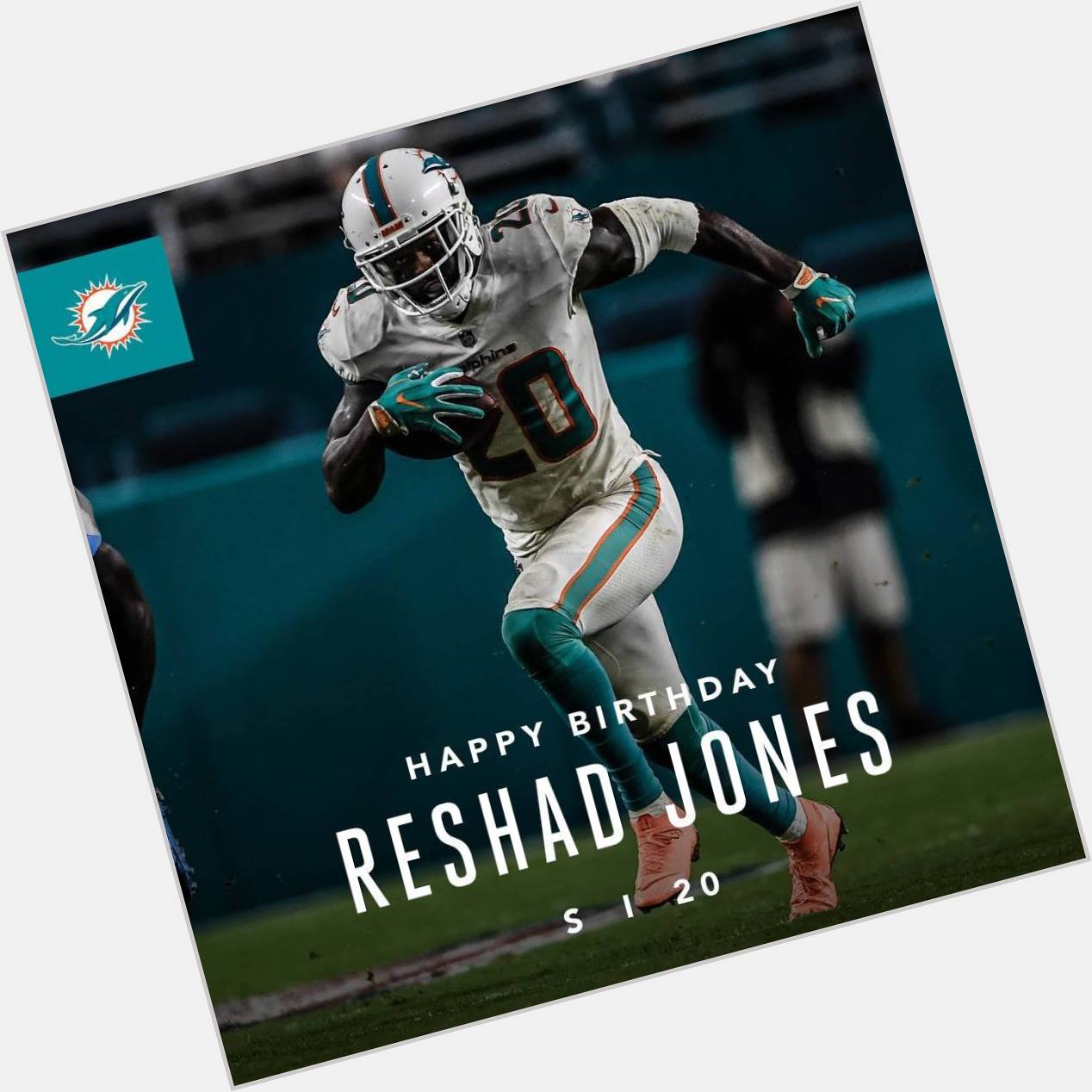 Wishing Reshad Jones a happy birthday!  