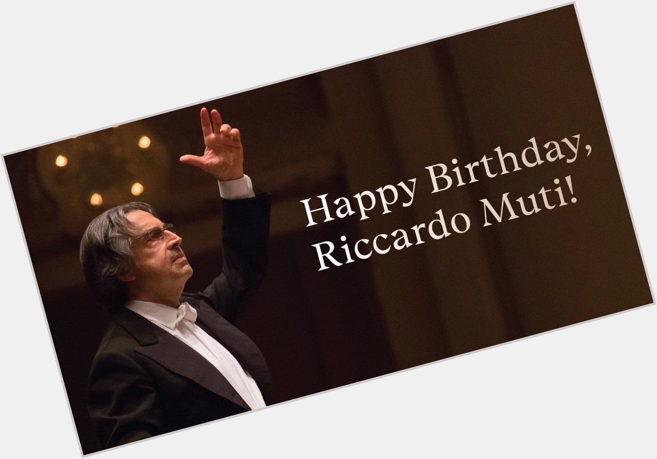 Happy birthday Riccardo Muti 