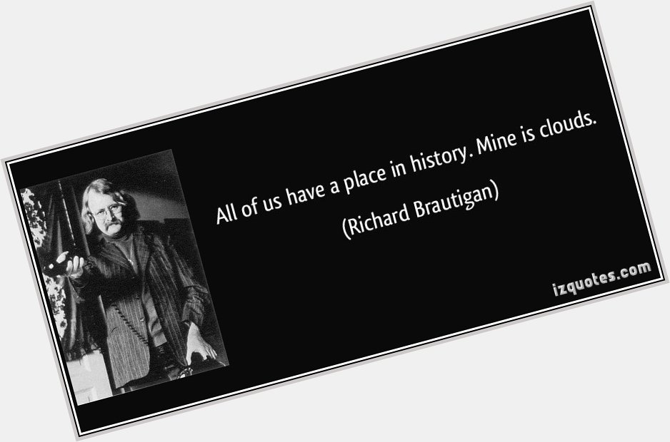 Happy Birthday, Richard Brautigan! 