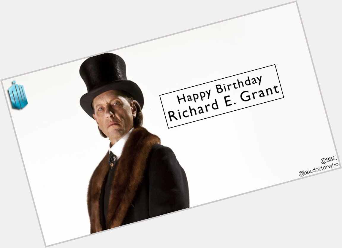 Happy birthday to Richard E Grant, who played the sinister Dr Simeon!  