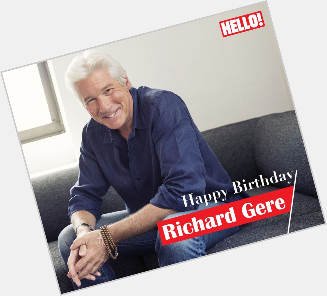 HELLO! wishes Richard Gere a very Happy Birthday   