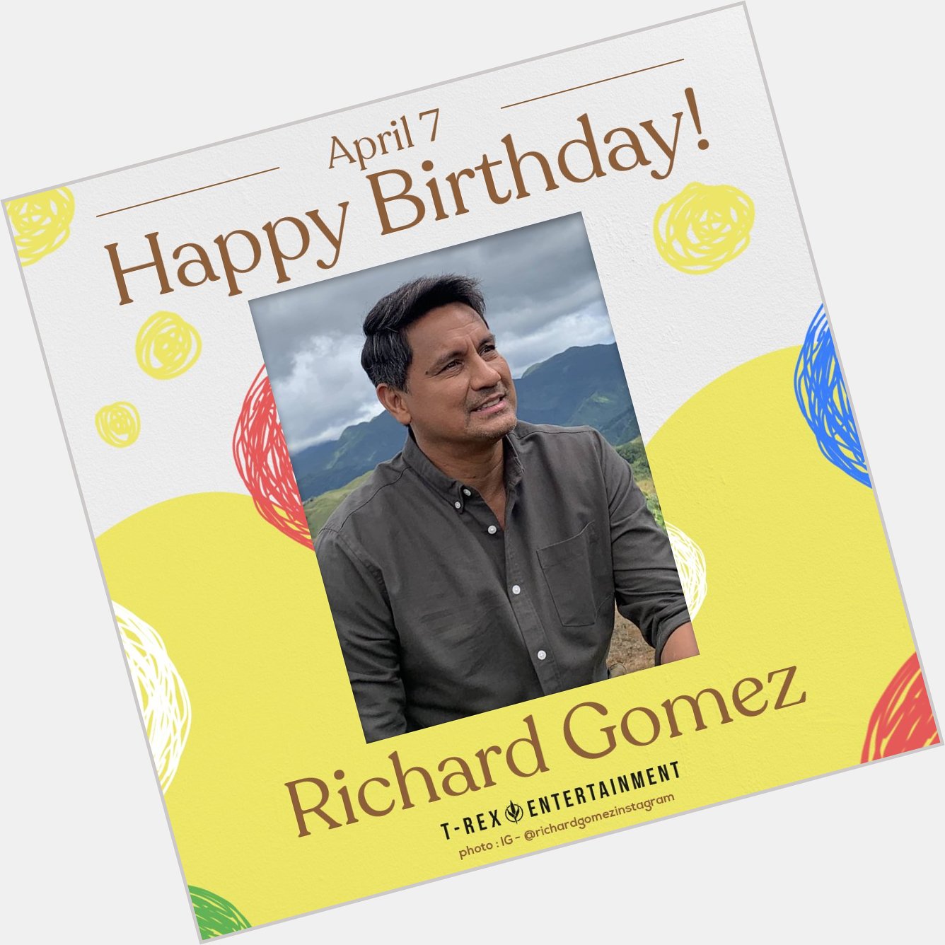 Today, April 7, is the 54th birthday of Richard Gomez! 
 Happy birthday, Goma! 