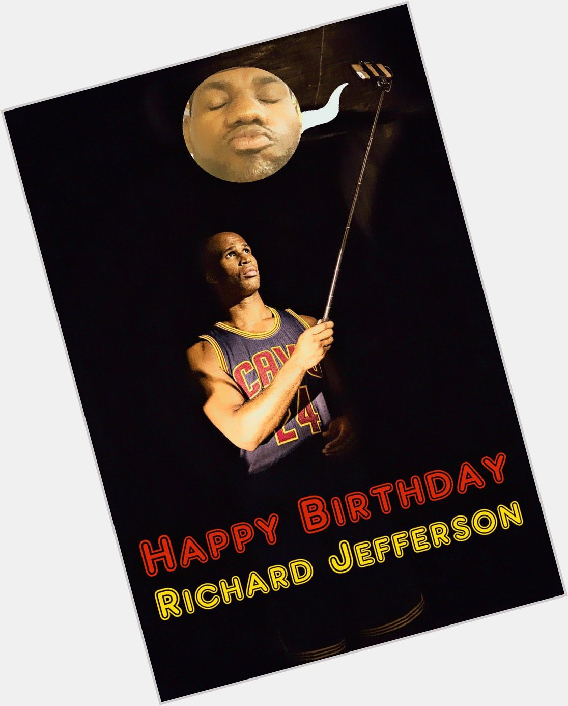 Happy Birthday Please Richard Jefferson play for a few more years.    