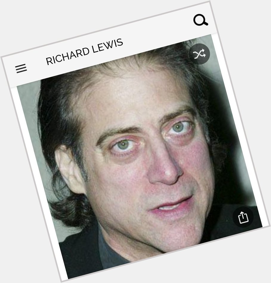 Happy birthday to this great comedian.  Happy birthday to Richard Lewis 