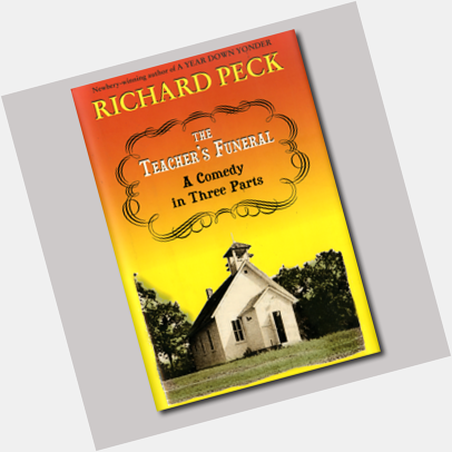 Happy birthday Richard Peck -- one of our great comedy writers for children.  