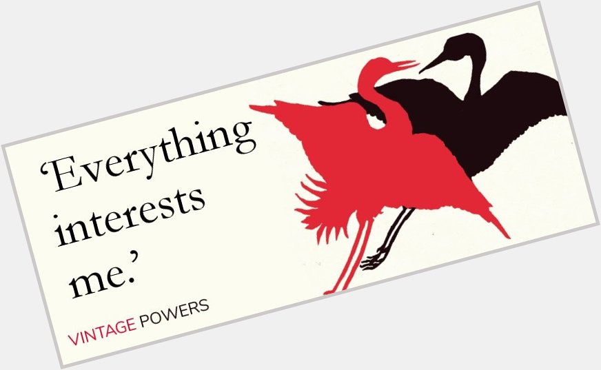 \Everything interests me.\

Richard Powers, who turns 60 today: a very happy birthday.

 