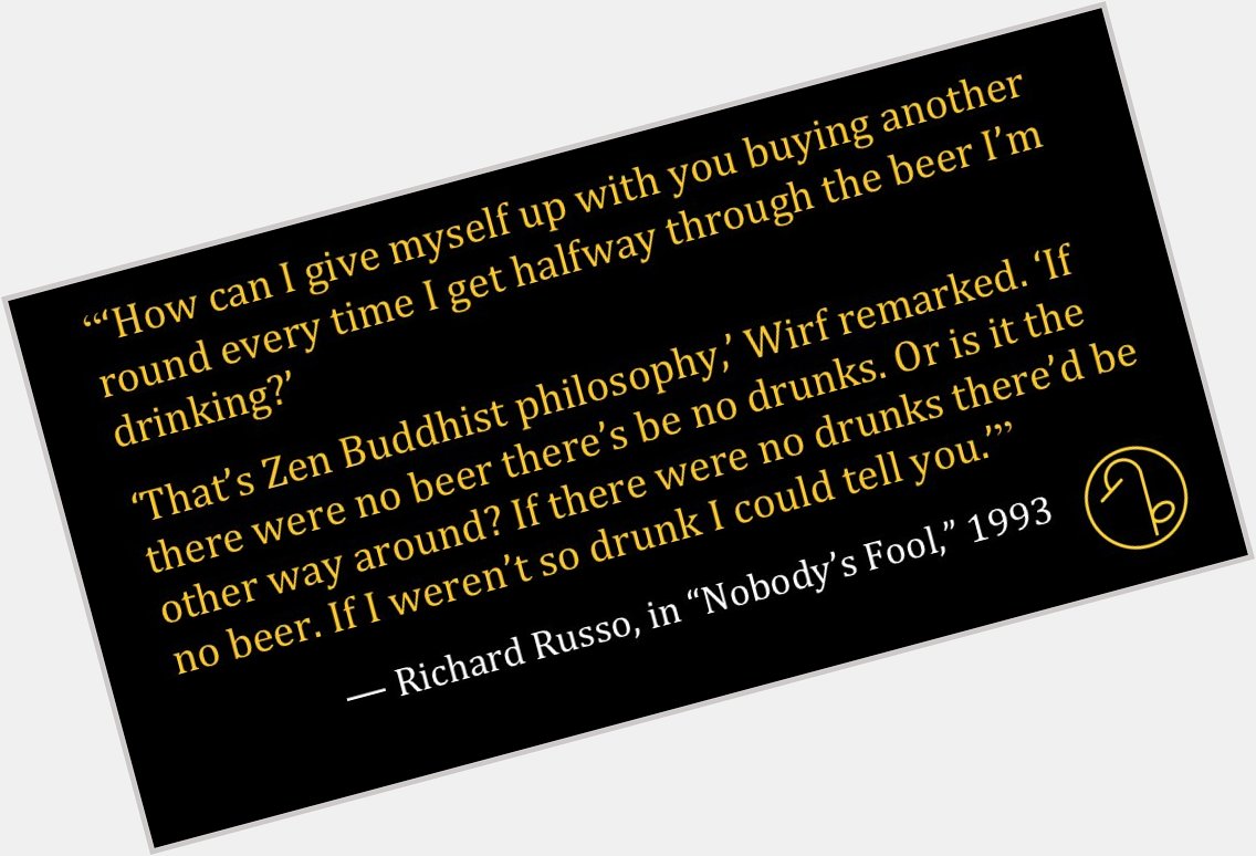 Happy Birthday American novelist, short story writer, screenwriter, and teacher Richard Russo (July 15, 1949- ) 