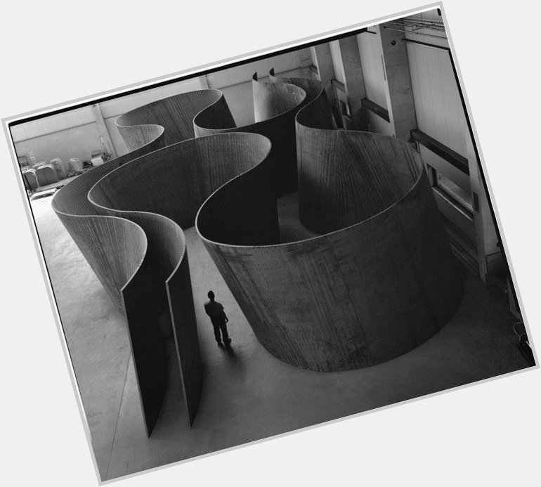 \" Happy Birthday to American sculptor Richard Serra:\"   