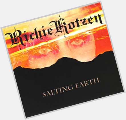 Happy Birthday Richie Kotzen      Salting Earth          