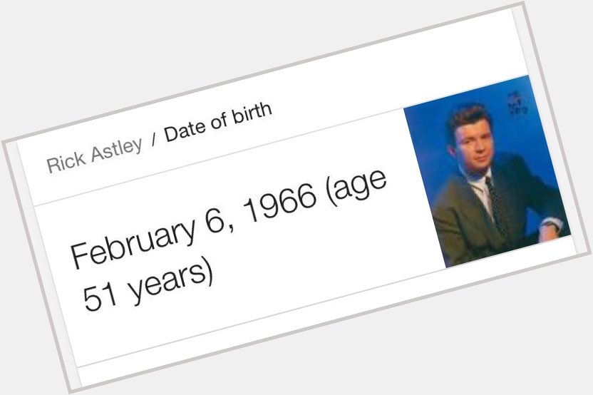 Happy Birthday Rick Astley 