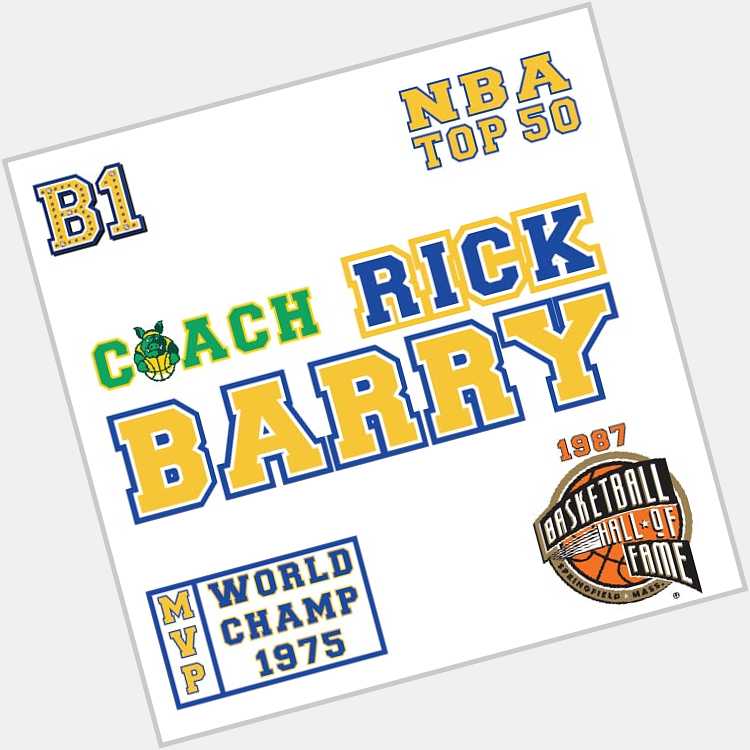 Happy Birthday from your - Rick Barry! 