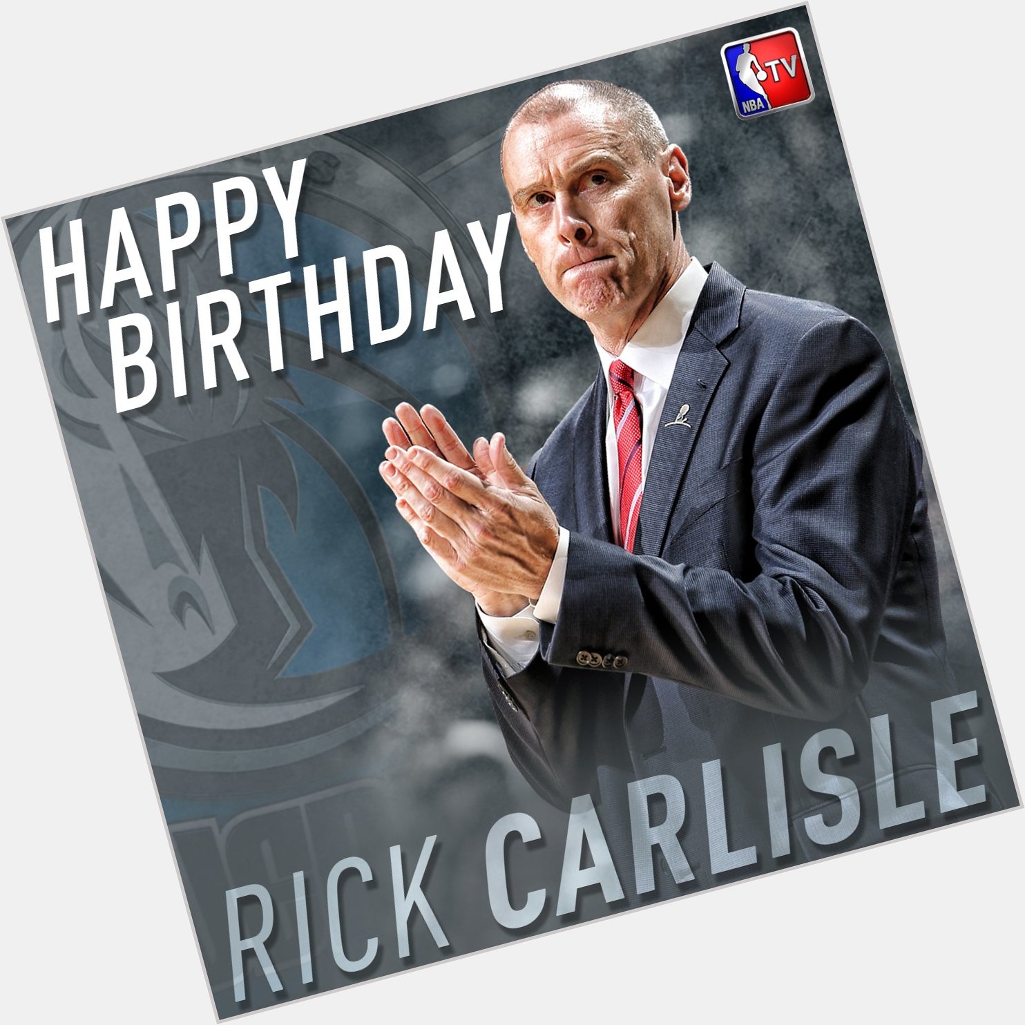 Happy Birthday to Head Coach, Rick Carlisle! 