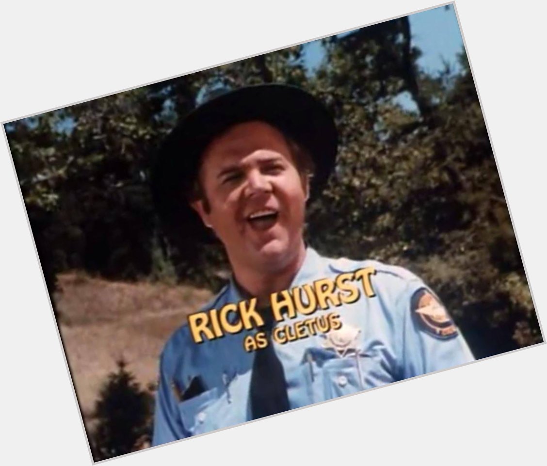 Happy 75th Birthday to Rick Hurst (Deputy Cletus Hogg). Comment your birthday wishes below! 