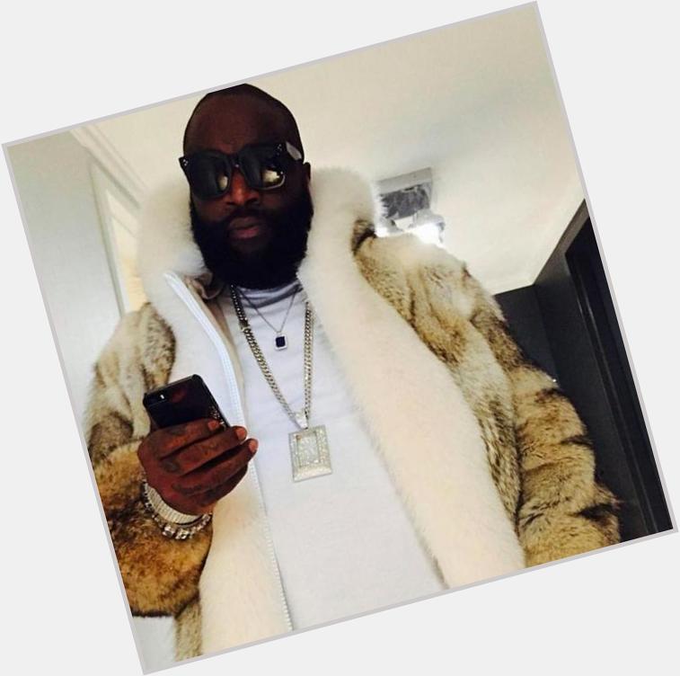 Happy Bday to the Rick Ross... 