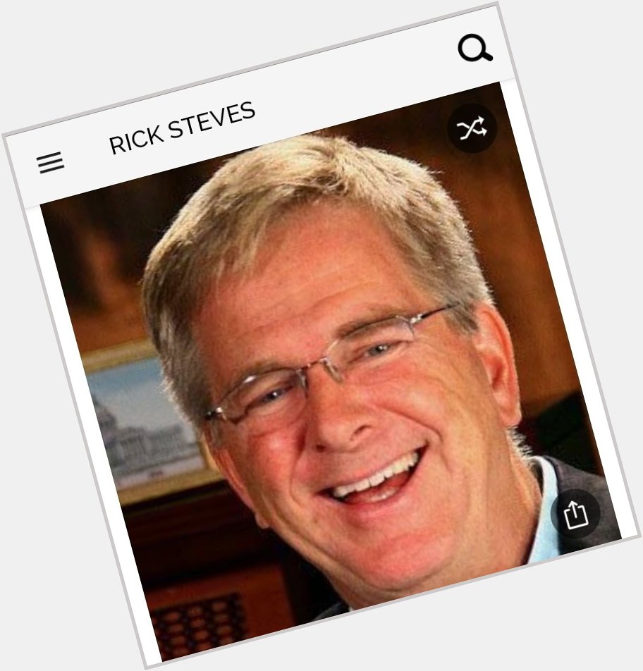 Happy birthday to this great TV host.  Happy birthday to Rick Steves 