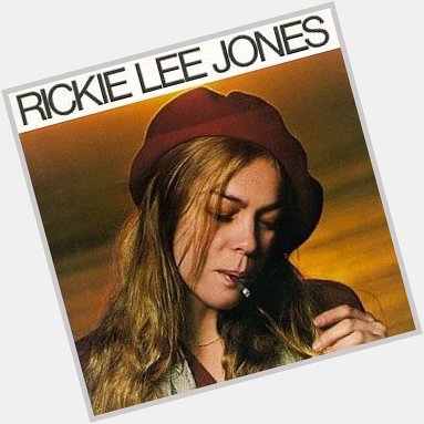Happy birthday Ms Rickie Lee Jones (who was wonderful at O2 Indigo a few weeks back)  