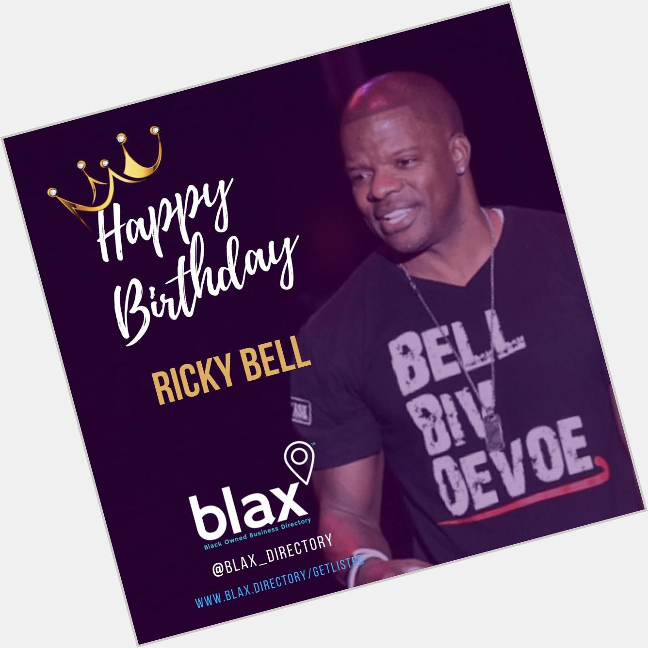 Happy Birthday Wishes to Ricky Bell!!! 