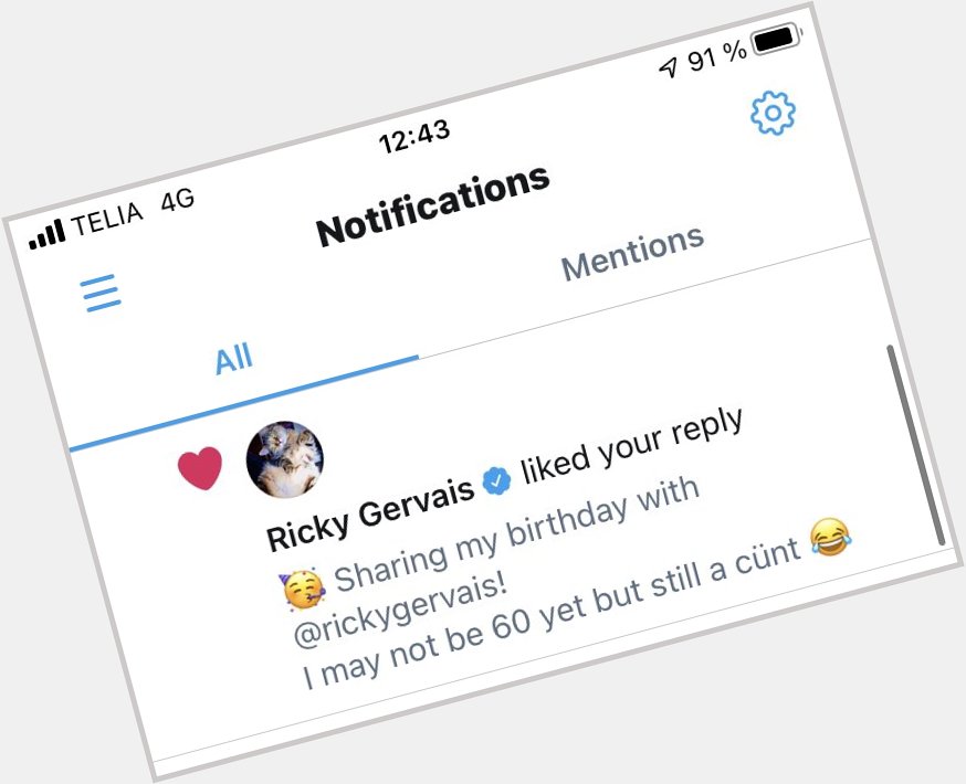 Happy to get a notification that my birthday buddy Ricky Gervais liked my message 