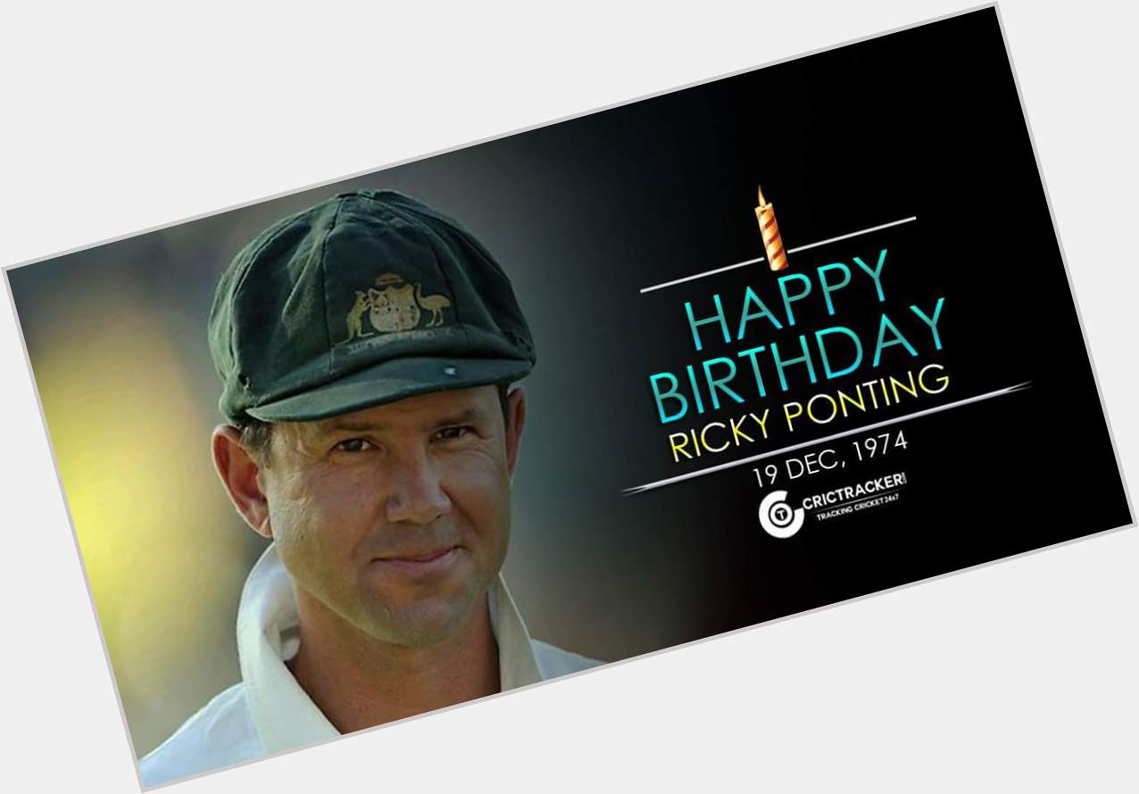 Happy  Birthday  Ricky ponting ! My favorite batsman  