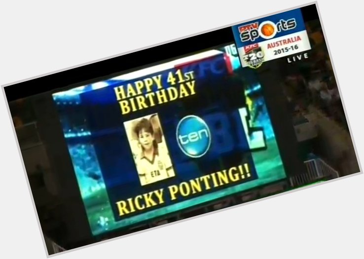Happy Birthday Ricky Ponting!  :) 