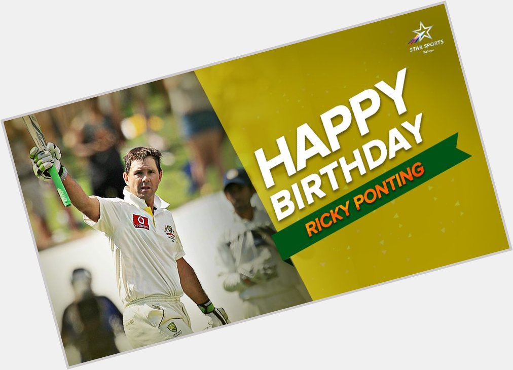 \"Ricky Ponting\" Happy Birthday 