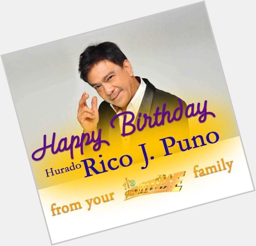 Happy Birthday po, Sir Rico J. Puno ^_^!   