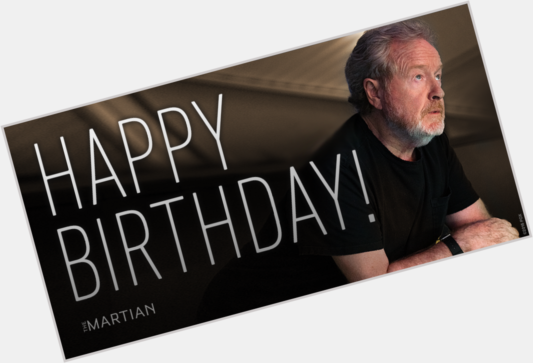 Happy birthday to our commander, Ridley Scott. 