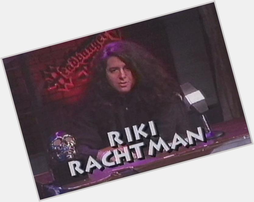Happy Birthday to Headbanger\s Ball host Riki Rachtman!  