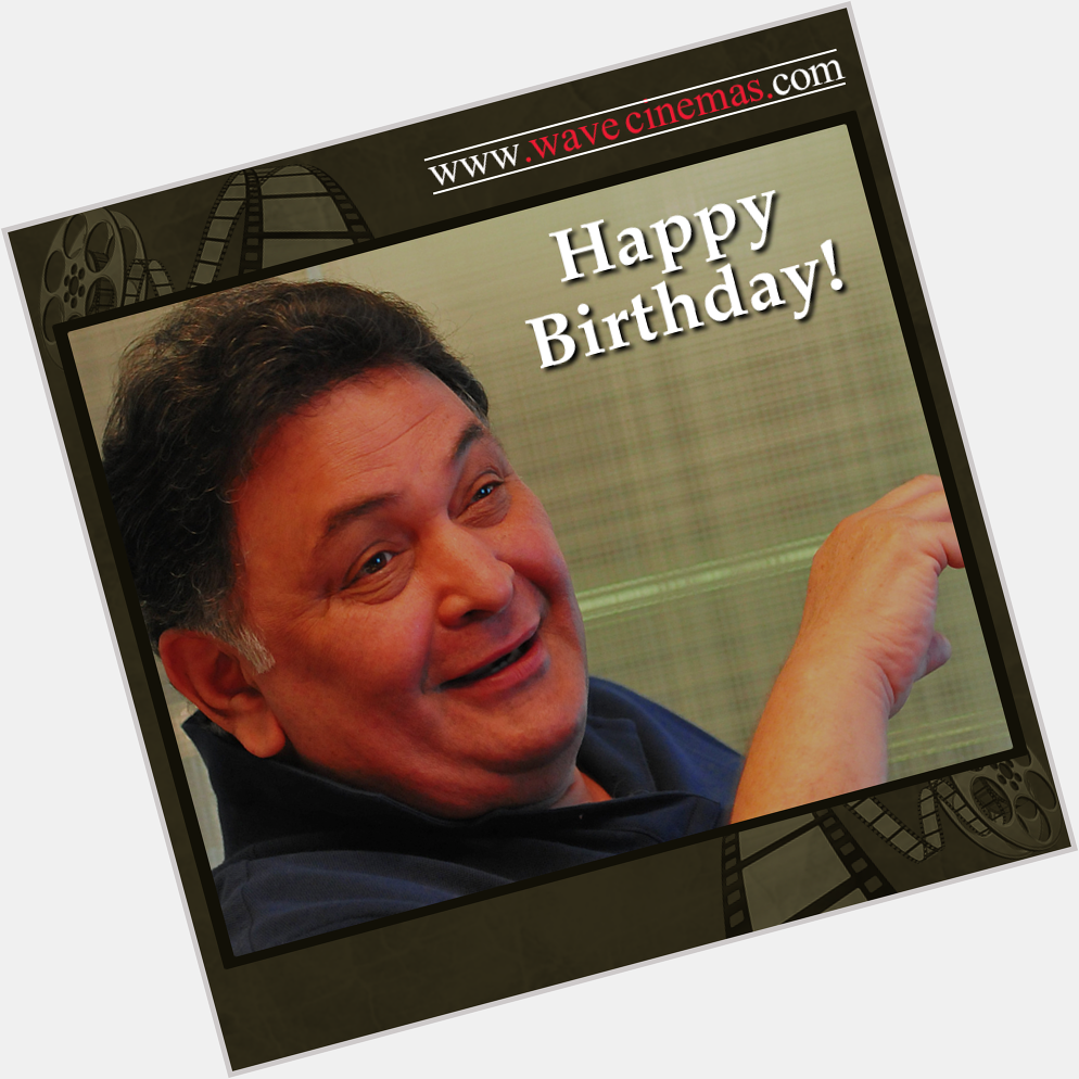 Happy Birthday to one of the most lovable star of B-town! Rishi Kapoor 