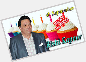 HAPPY BIRTHDAY \"Rishi Kapoor\" Sir. Many returns of the day.     