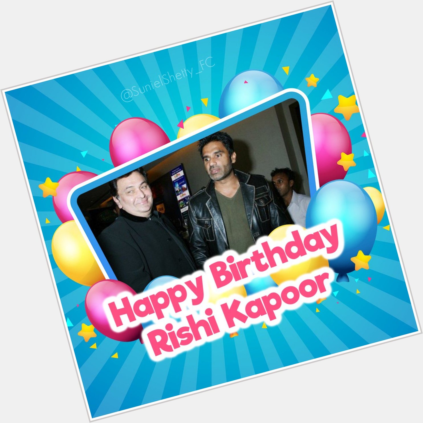 Wishes a very happy birthday to legendary actor Rishi Kapoor ..   