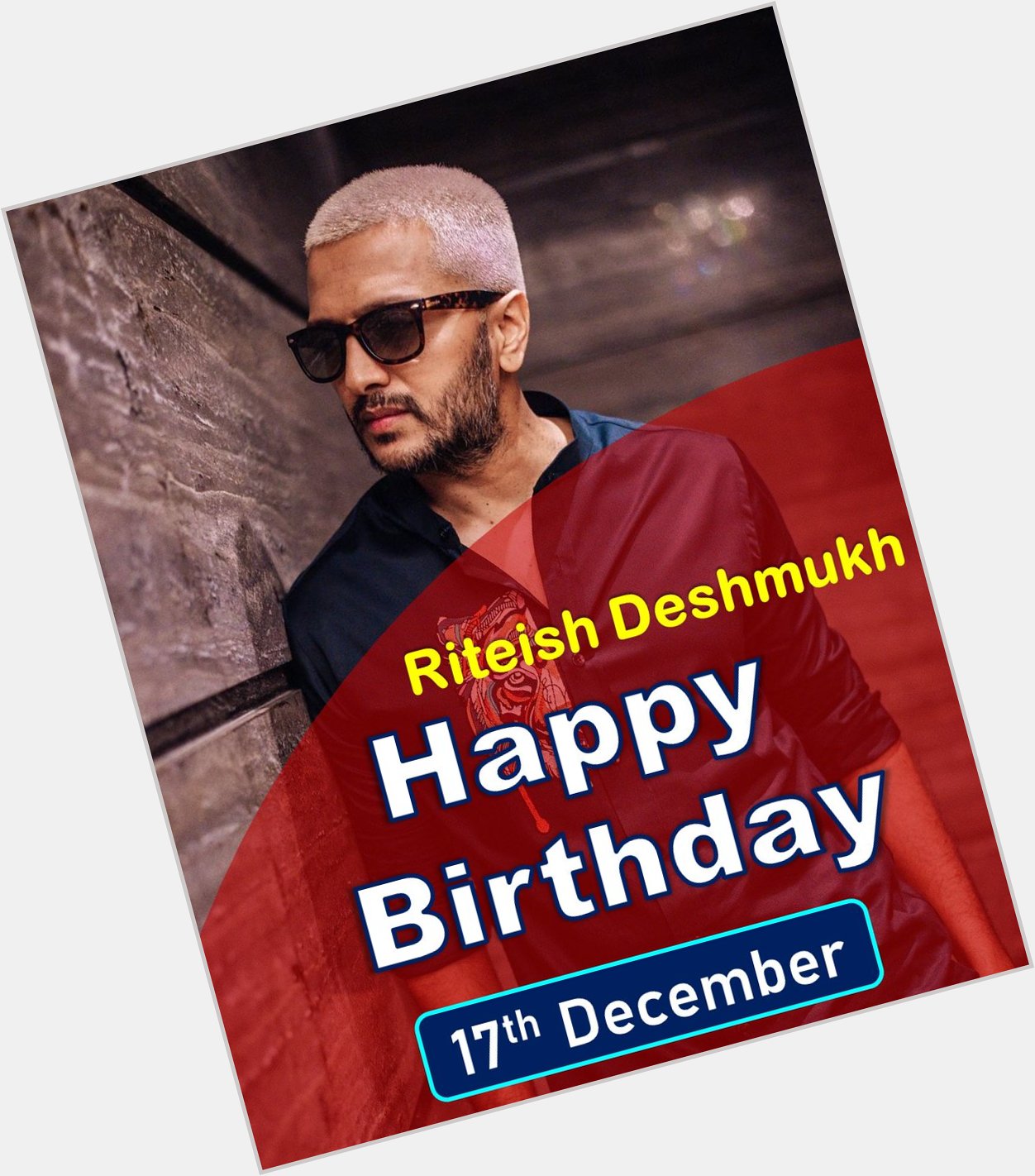 Happy Birthday \"Riteish Deshmukh\" 17 December 2020   
