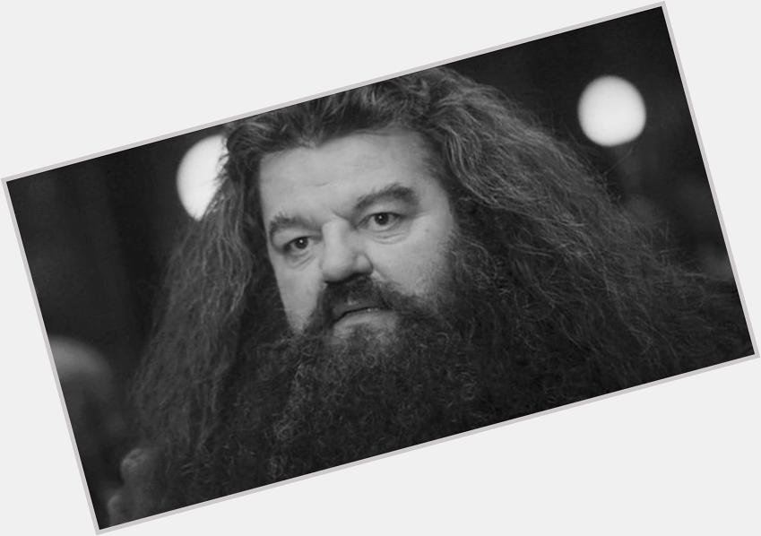  I shouldn t have said that I should not have said that. - Happy Birthday Robbie Coltrane! 