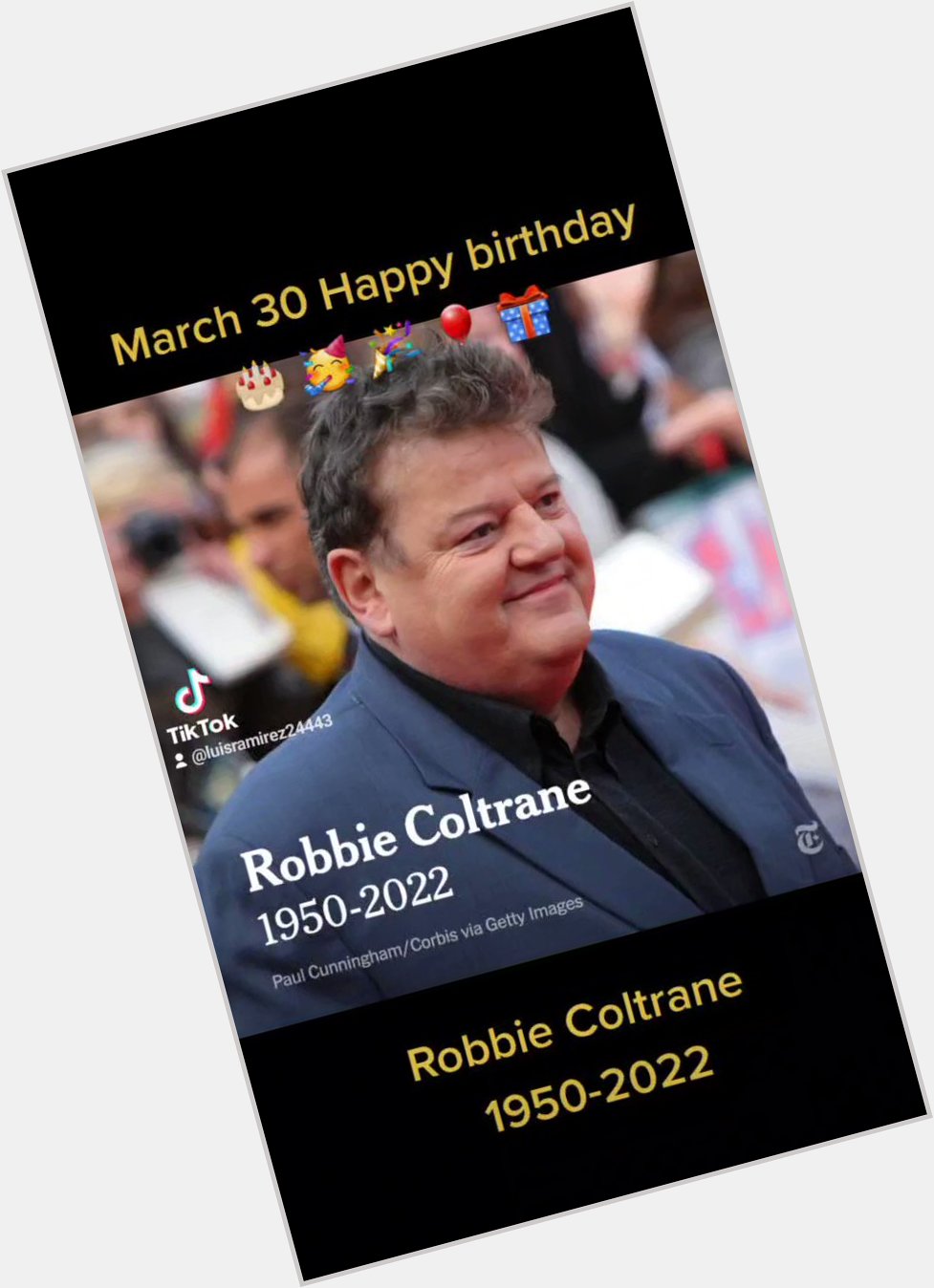 Robbie Coltrane Happy Birthday. 