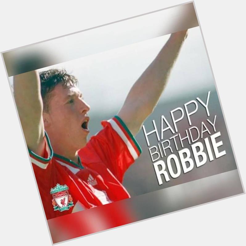 Happy Birthday Robbie Fowler! 