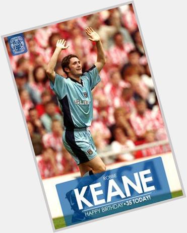 Happy birthday Robbie Keane, some great Sky Blue memories! 35??! I must be getting old!! 