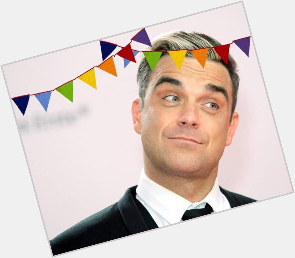 Happy birthday to mister Robbie Williams! 41? If you say 31 i believe it to 