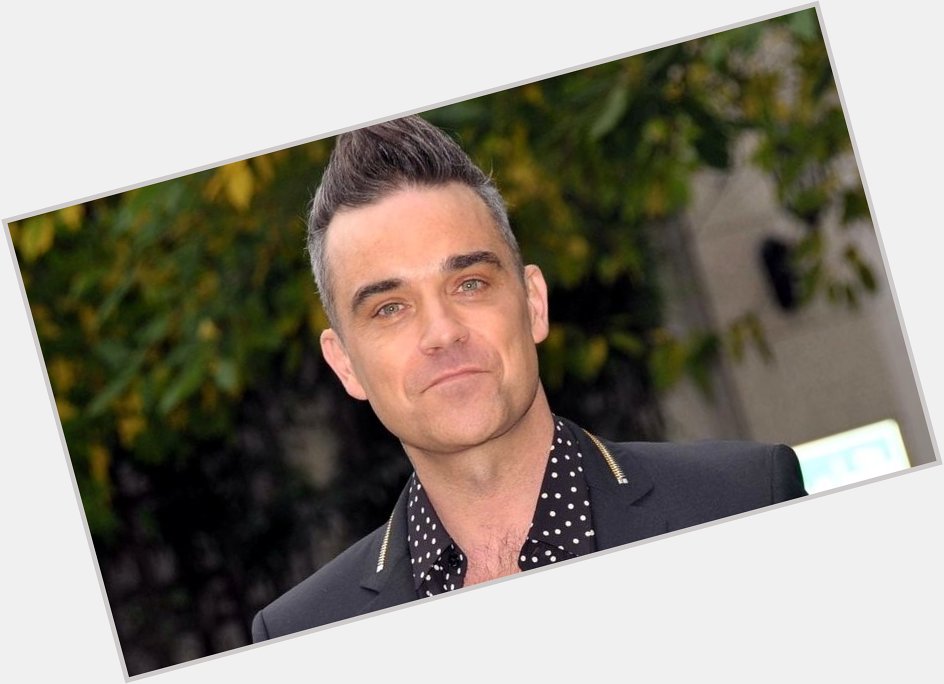 Happy birthday to Robbie Williams ! 