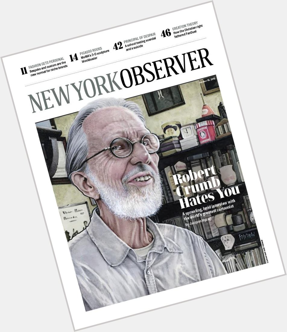 Happy birthday to Robert Crumb - The New York Observer - Oct. 2015 - Illustration by Drew Friedman 