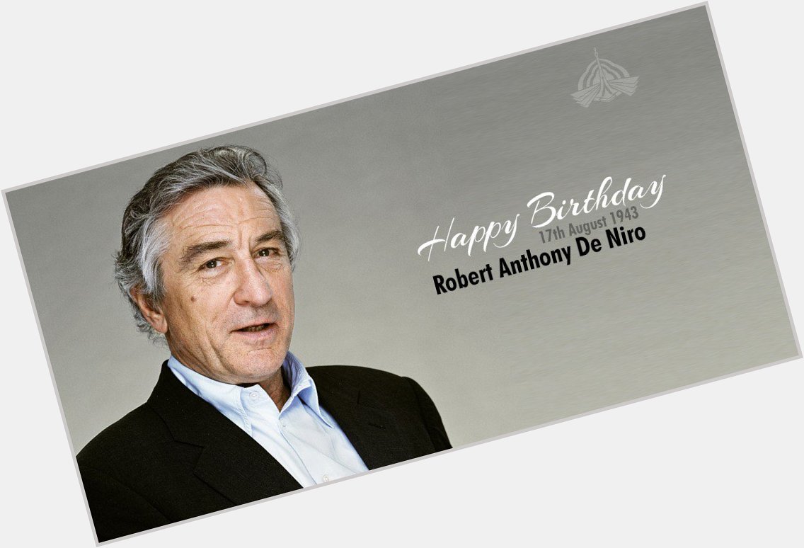 Happy Birthday Robert De Niro. 