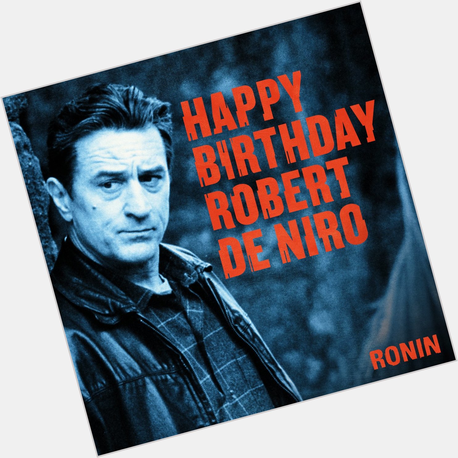 Leave a in the comments to wish Robert De Niro a happy birthday! 