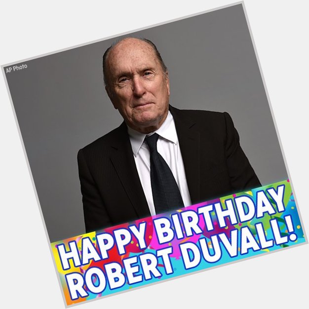 Happy 86th Birthday, Robert Duvall! 