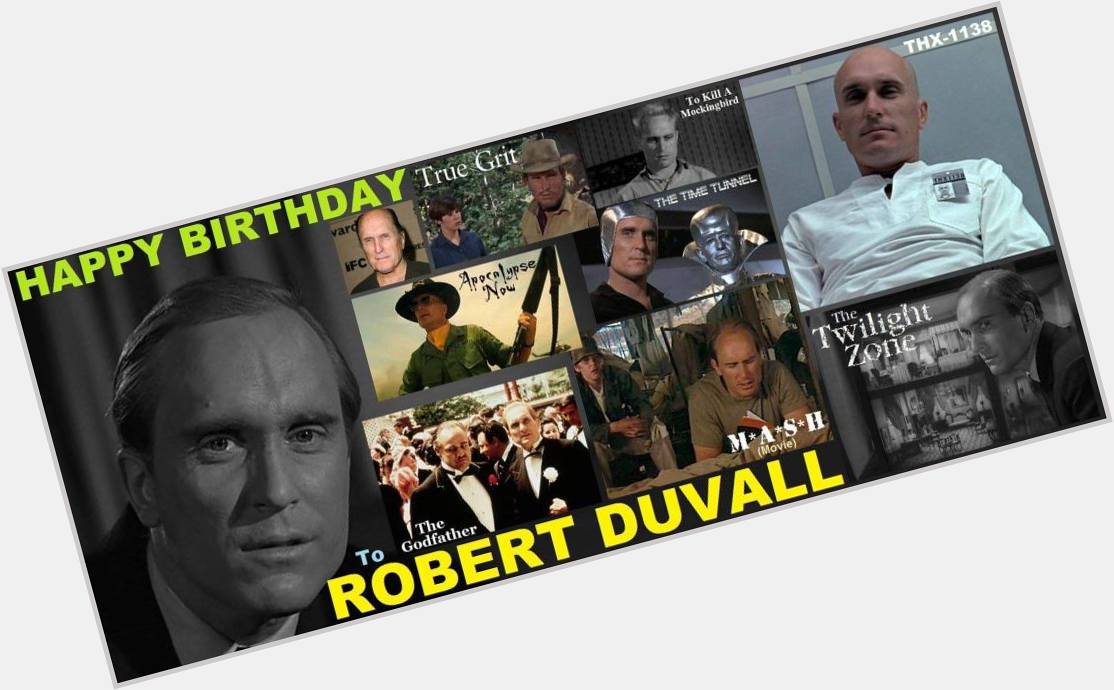 Happy birthday to Robert Duvall, born January 5, 1931.  