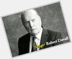Happy Birthday Robert Duvall :) 