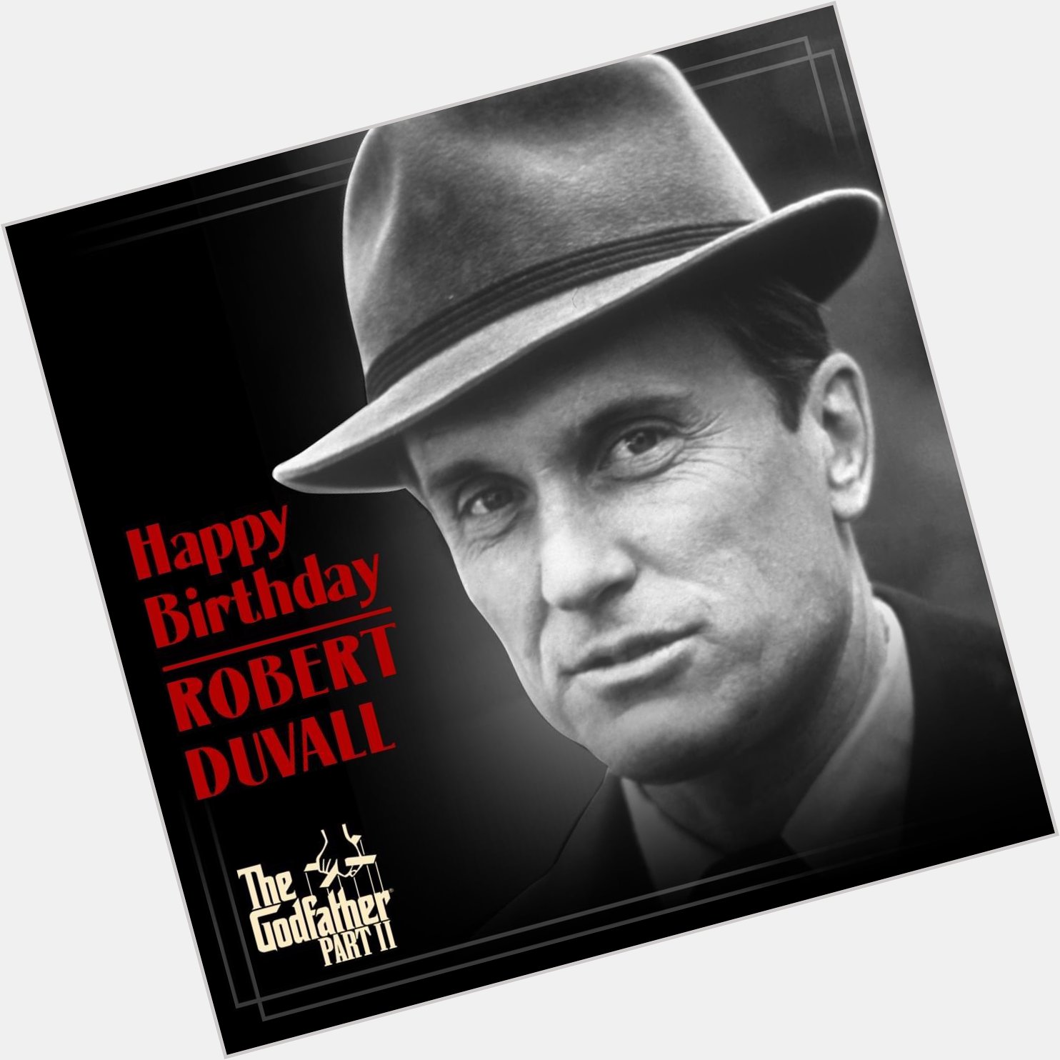 Always part of the family. Happy birthday to Robert Duvall! 