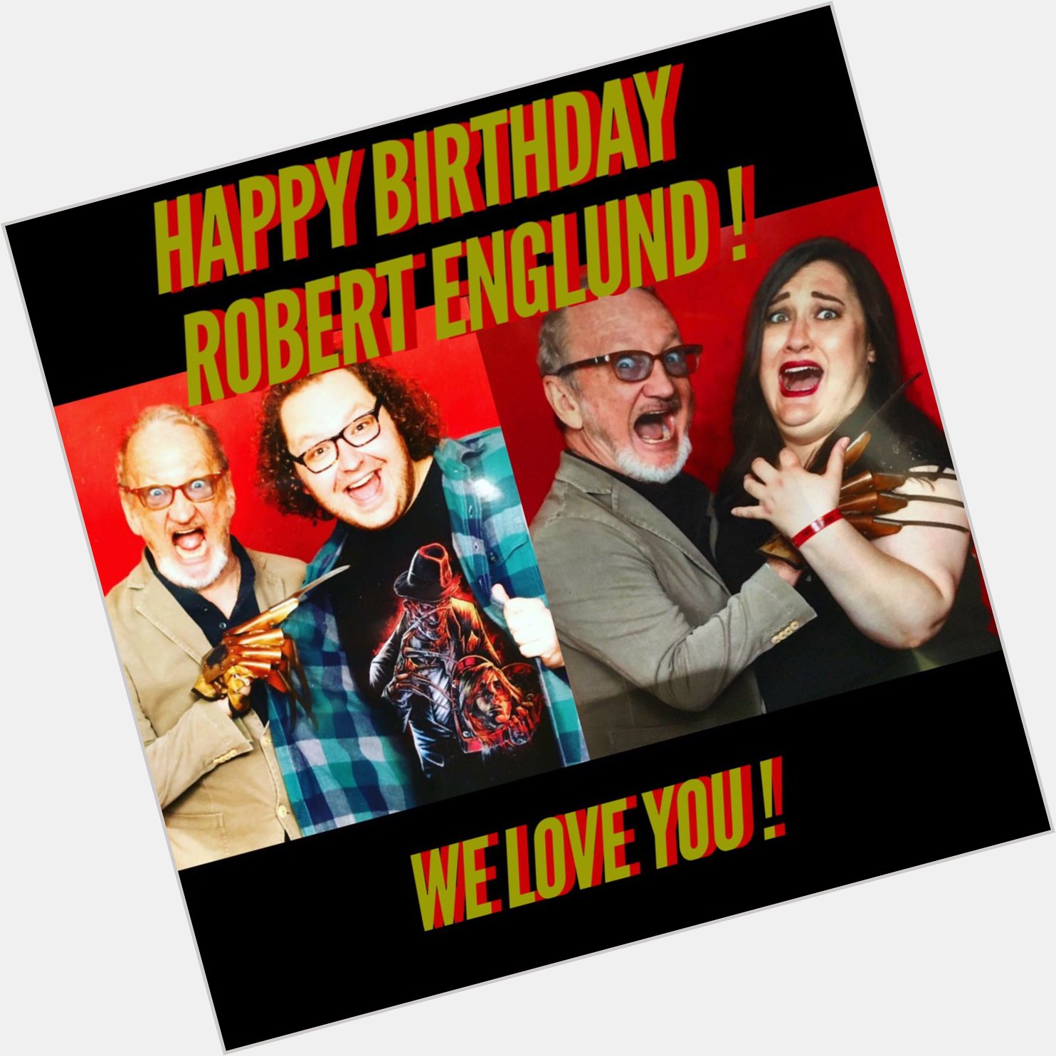 Happy Belated Birthday Robert Englund ! 