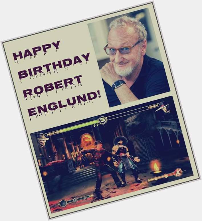 Happy Birthday Robert Englund! 